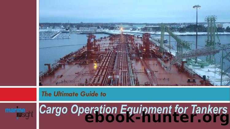 The Ultimate Guide to Cargo Operation Equipment for Tankers by User