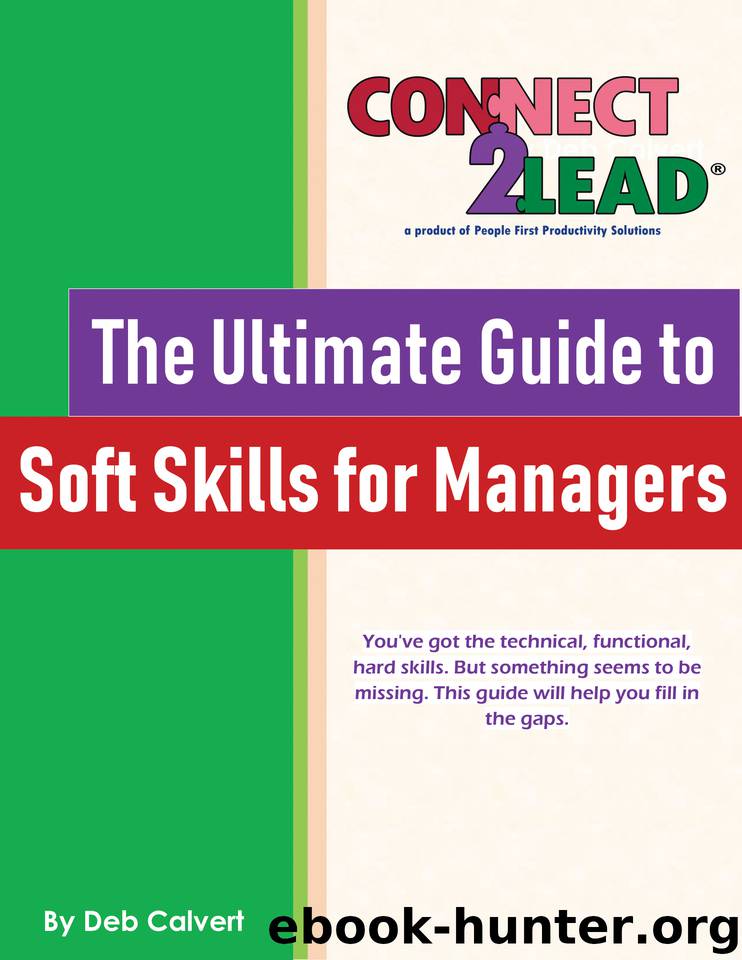 The Ultimate Guide to Soft Skills for Managers: A CONNECT2Lead Book by Calvert Deb & Calvert Deb