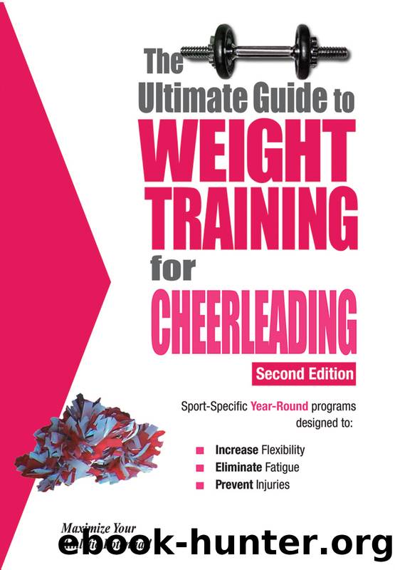 The Ultimate Guide to Weight Training for Cheerleading by Rob Price