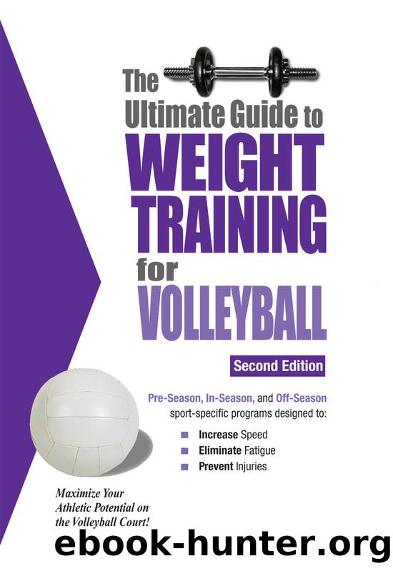 The Ultimate Guide to Weight Training for Volleyball by Rob Price