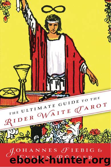 The Ultimate Guide to the Rider Waite Tarot by Johannes Fiebig
