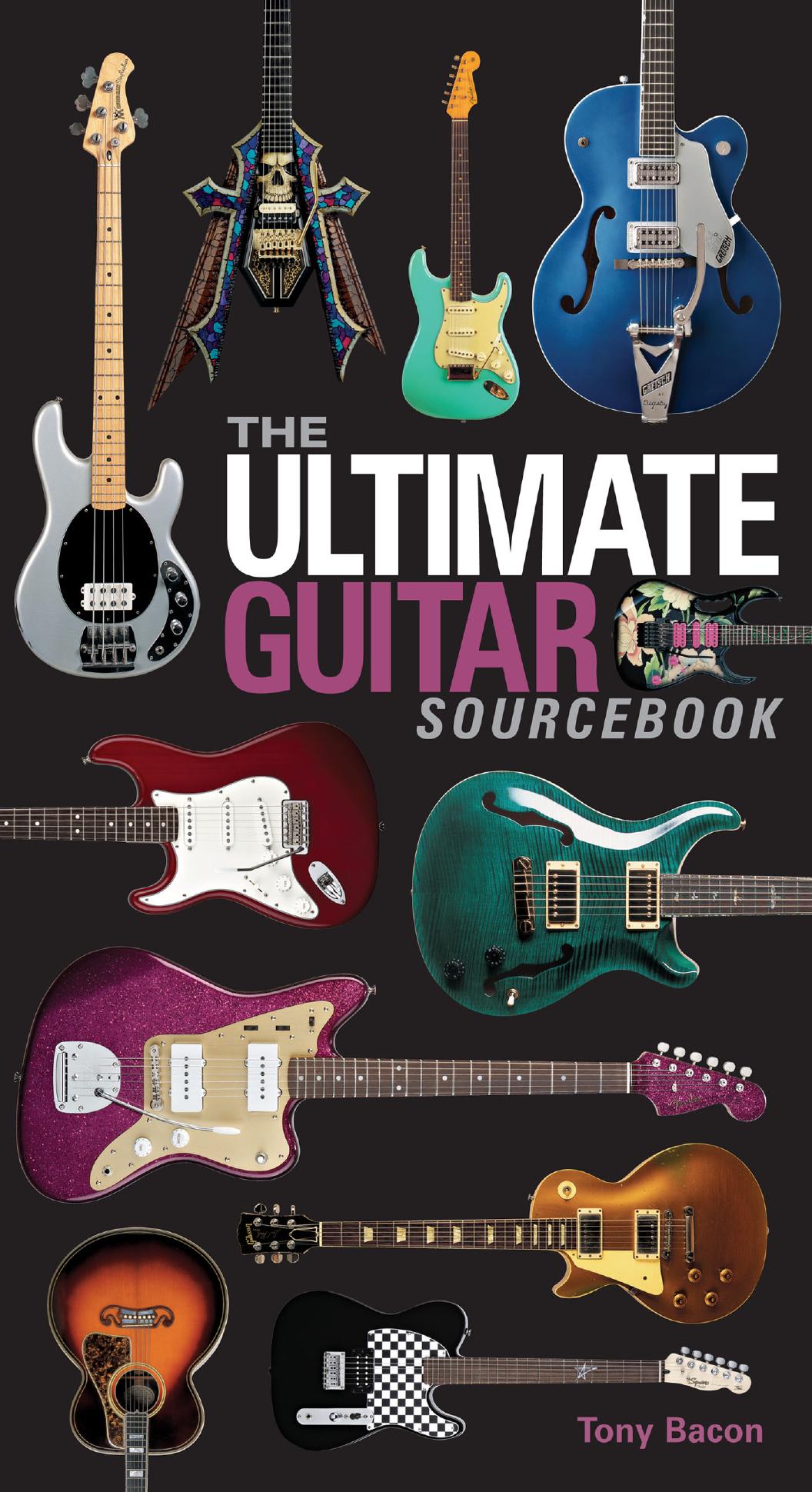 The Ultimate Guitar Sourcebook by Tony Bacon