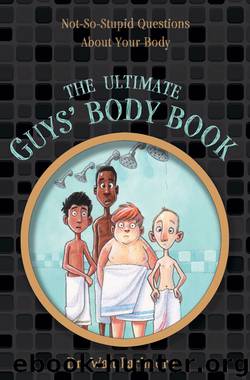The Ultimate Guys' Body Book by Walt Larimore MD