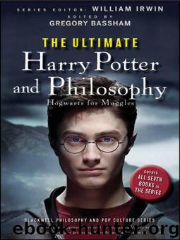 The Ultimate Harry Potter and Philosophy by Gregory Bassham