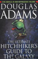 The Ultimate Hitchhiker's Guide to the Galaxy by Adams Douglas & Gaiman Neil