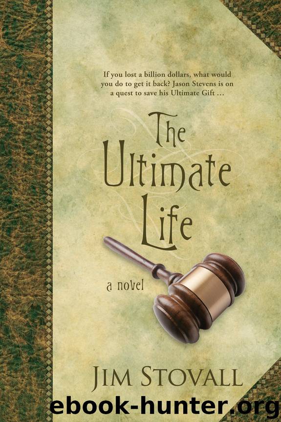 The Ultimate Life by Jim Stovall