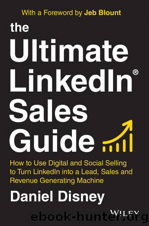The Ultimate LinkedIn Sales Guide by Daniel Disney