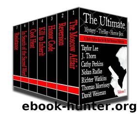 The Ultimate Mystery Thriller Horror Box Set (7 Mystery Thriller Horror Bestsellers) by Perkins Cathy & Lee Taylor & Thorn J & Radke Nolan & Watkins Richter & Morrissey Thomas & Weisman David