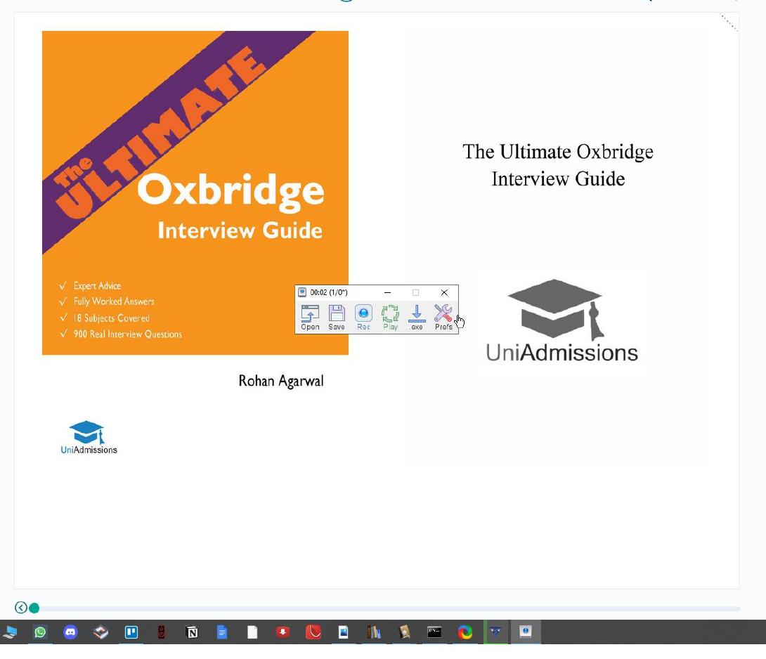 The Ultimate Oxbridge Interview Guide: Over 900 Past Interview Questions, 18 Subjects, Expert Advice, Worked Answers, (Oxford and Cambridge) by Rohan Agarwal Dr Ranjna Garg (editor)