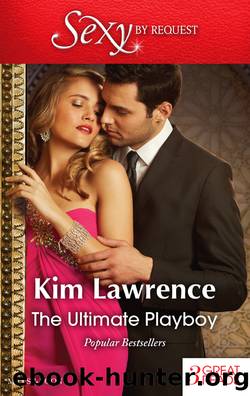 The Ultimate PlayboyThe Seduction SchemeThe Playboy's MistressThe Prospective Wife by Kim Lawrence