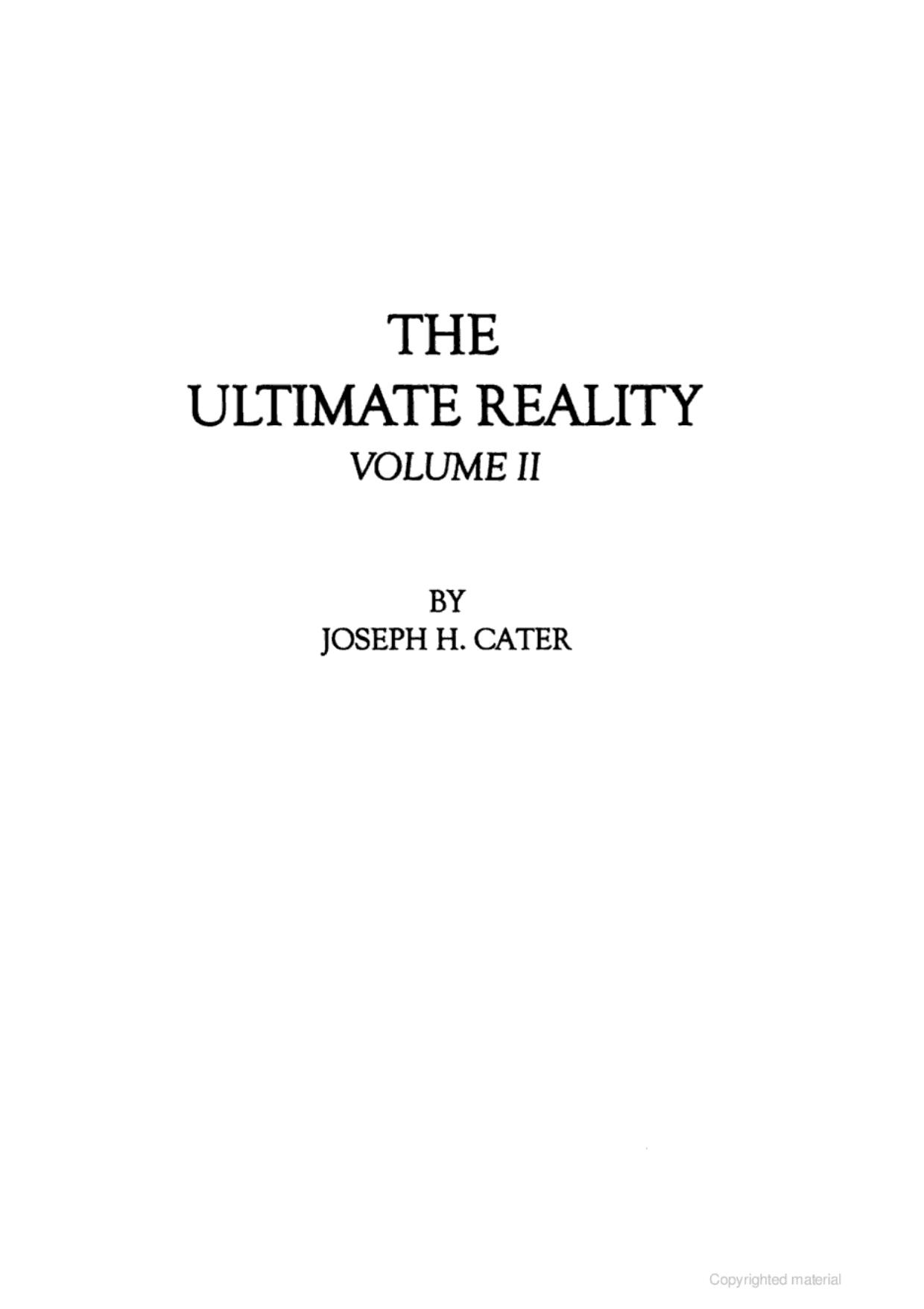 The Ultimate Reality - Vol.2 by Joseph H Cater