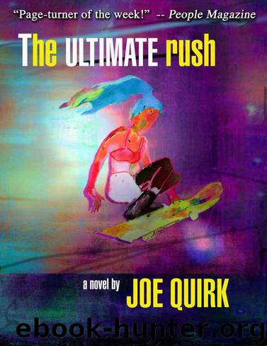 The Ultimate Rush by Joe Quirk