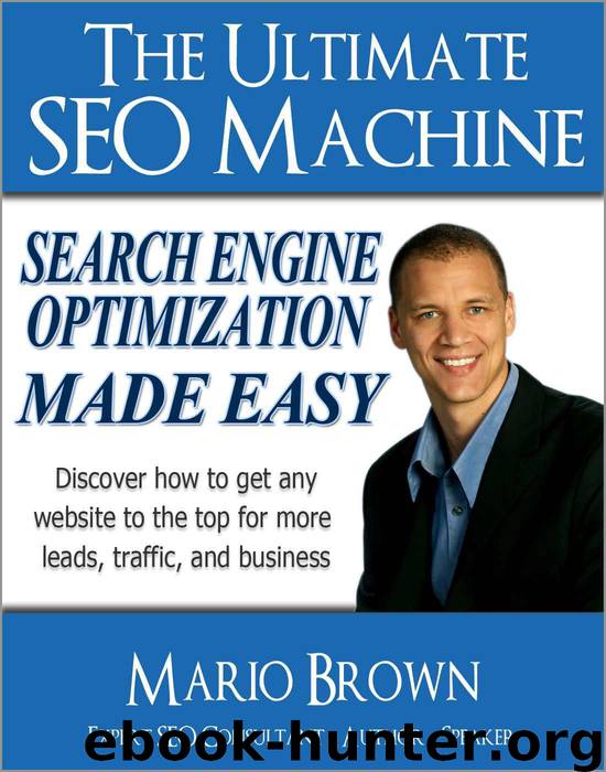 The Ultimate SEO Machine - Search Engine Optimization Made Easy by Brown Mario