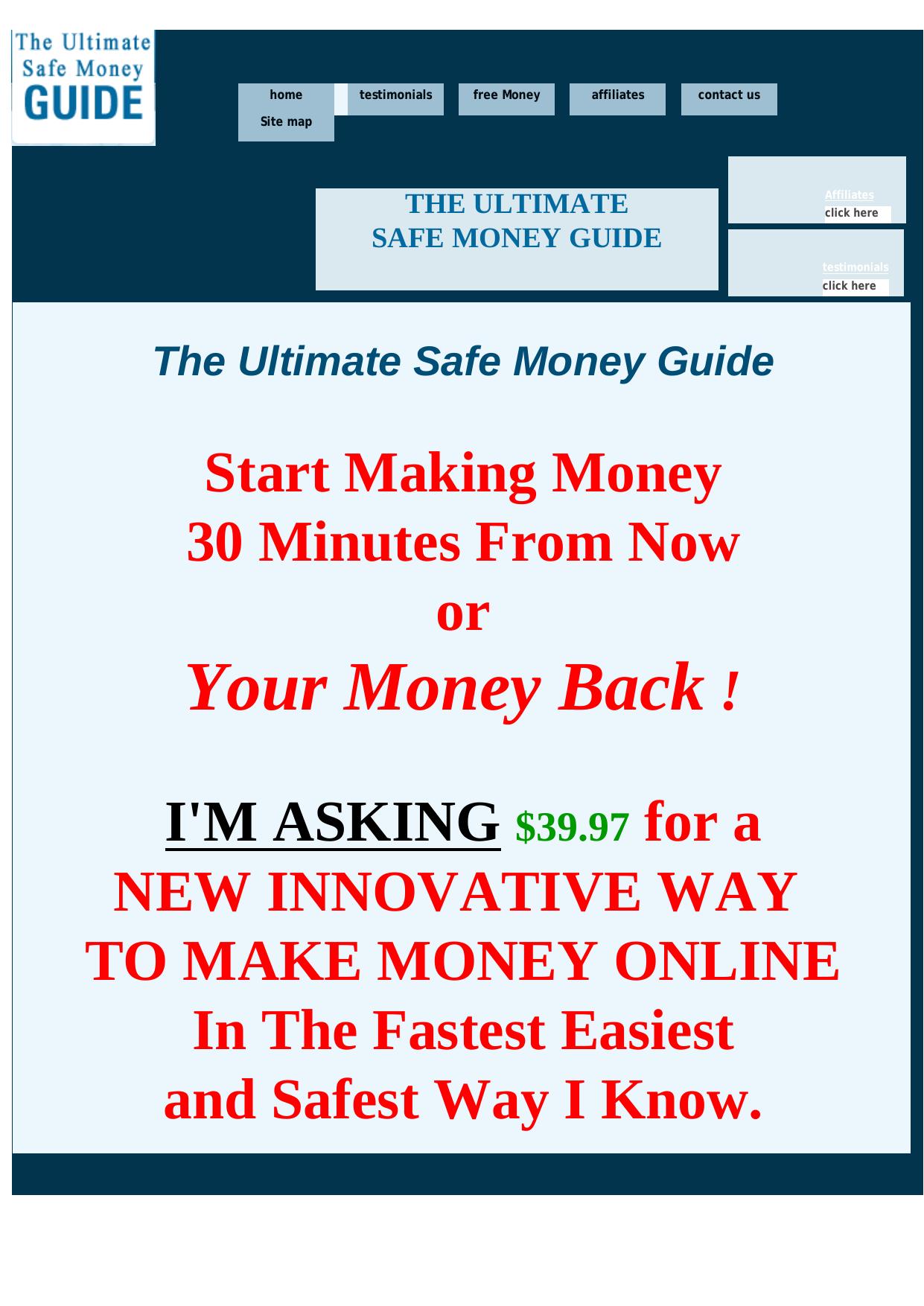 The Ultimate Safe Money Guide - Make Money Online. by Best of Kuszter's Collection