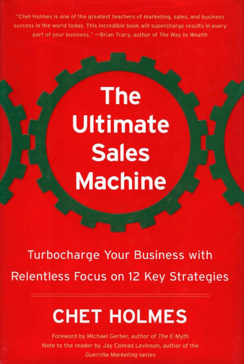 The Ultimate Sales Machine - Turbocharge Your Business by Chet Holmes (2008)