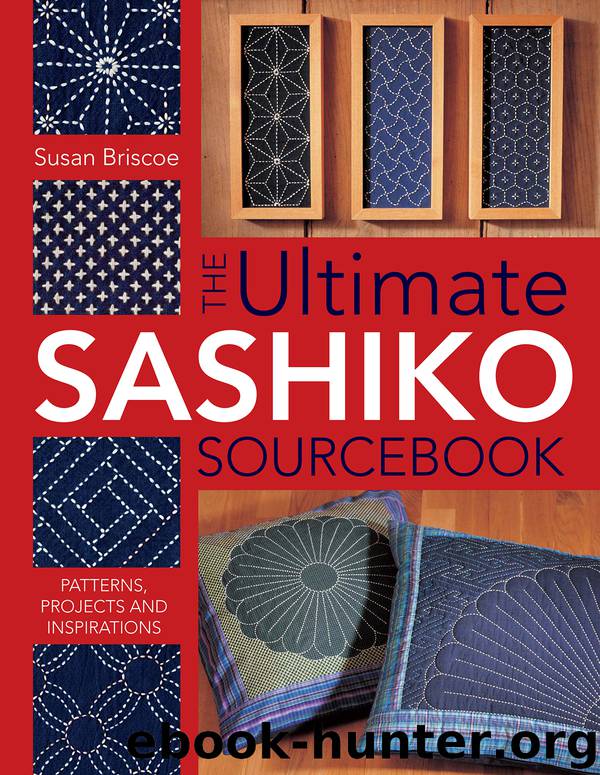 The Ultimate Sashiko Sourcebook by Susan Briscoe