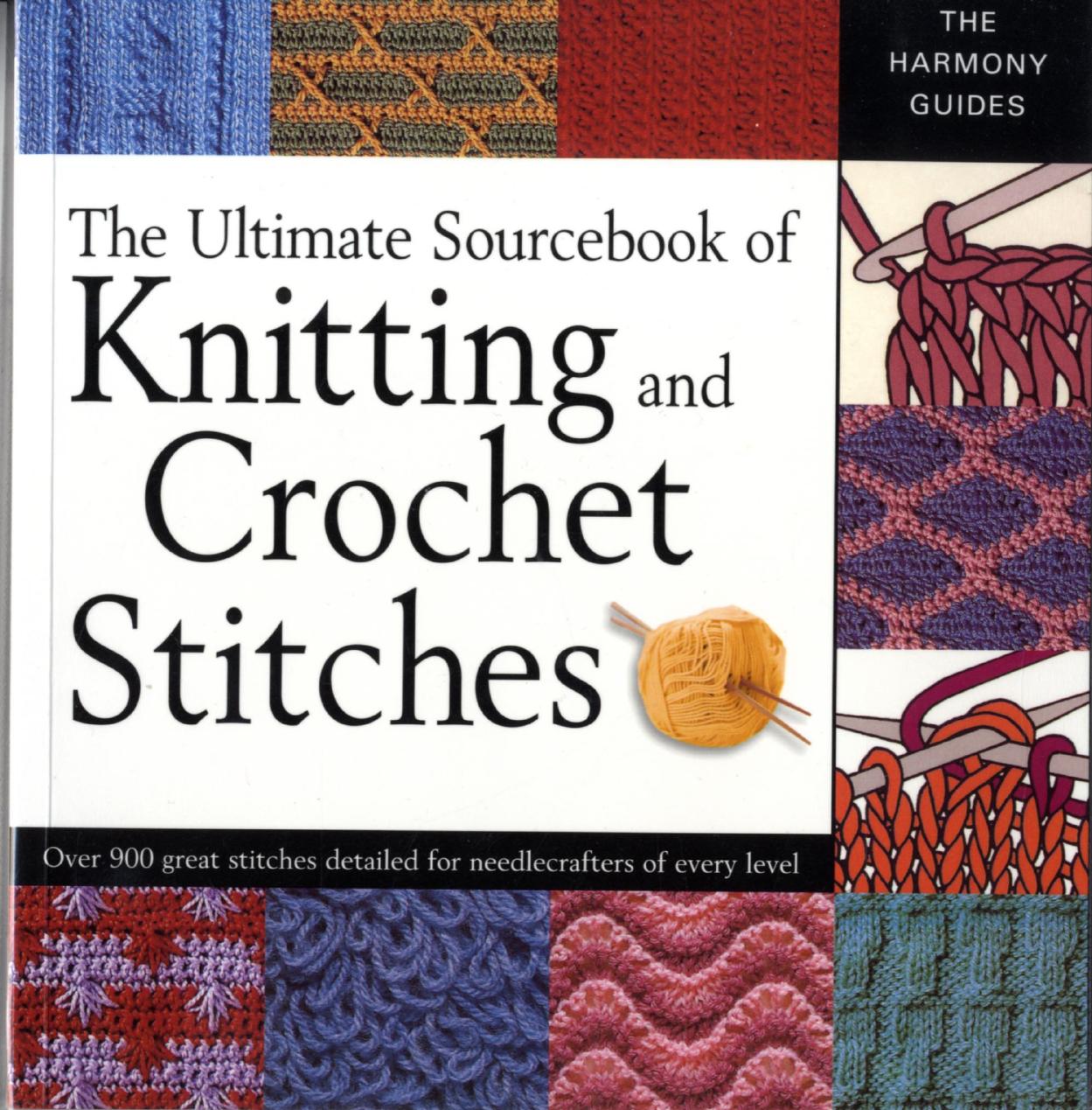 The Ultimate Sourcebook of Knitting and Crochet Stitches by Unknown