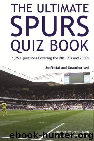 The Ultimate Spurs Quiz Book by Chris Cowlin