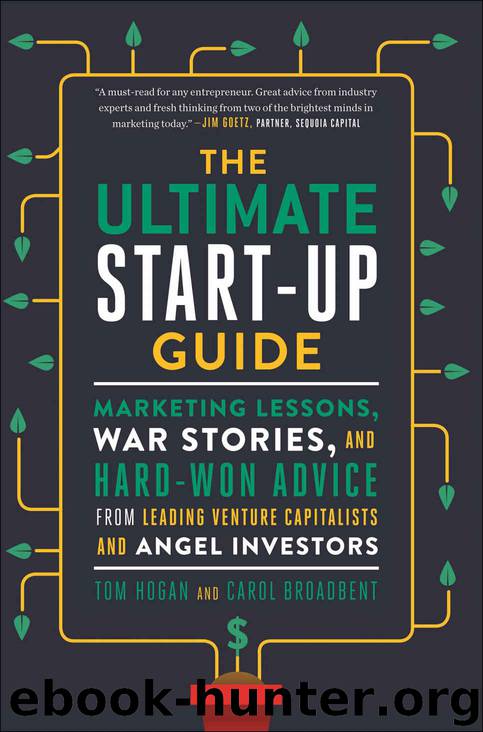 The Ultimate Start-Up Guide by Tom Hogan & Carol Broadbent