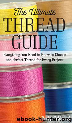 The Ultimate Thread Guide by Becky Goldsmith