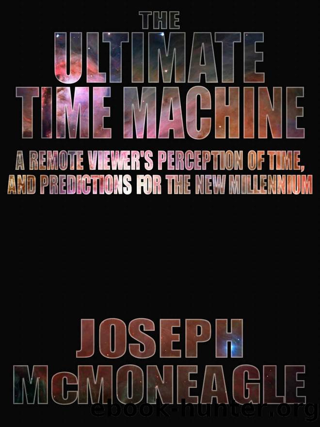 The Ultimate Time Machine by Joseph McMoneagle