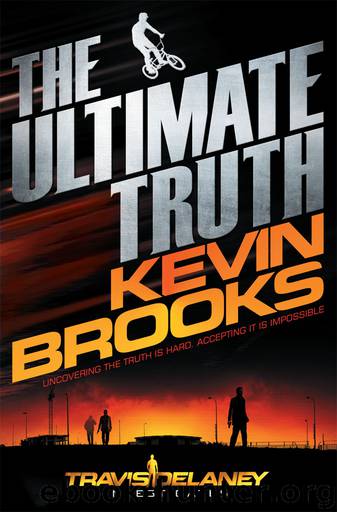 The Ultimate Truth by Kevin Brooks