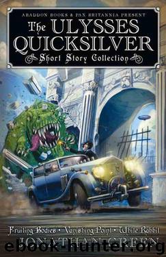 The Ulysses Quicksilver Short Story Collection by Jonathan Green