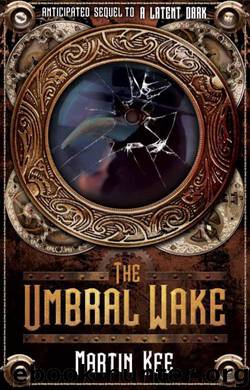 The Umbral Wake by Martin Kee
