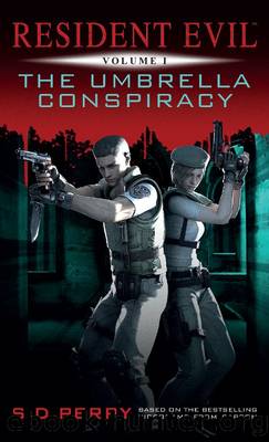 The Umbrella Conspiracy by Perry S. D. Resident evil (Game)