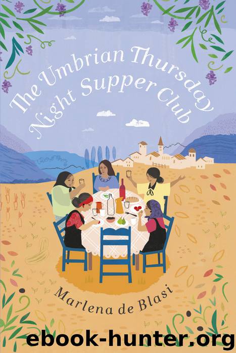The Umbrian Thursday Night Supper Club by Marlena de Blasi