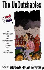 The UnDutchables (1987) by Colin White & Laurie Boucke