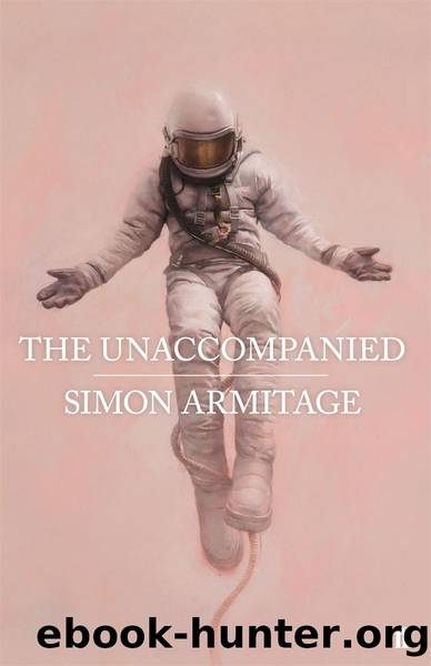 The Unaccompanied by Simon Armitage