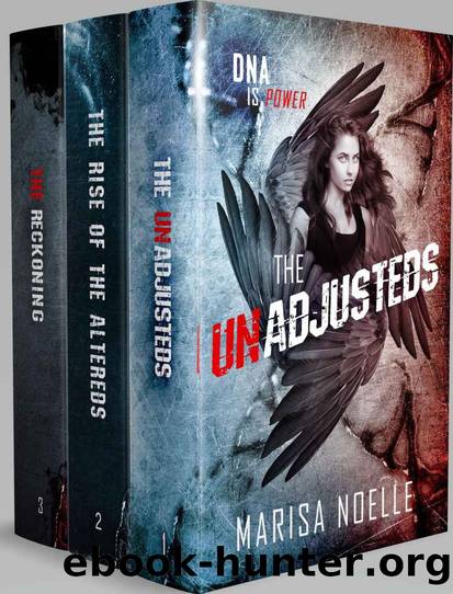 The Unadjusteds Trilogy: Boxset by Marisa Noelle