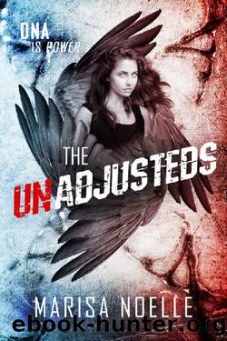 The Unadjusteds by Marisa Noelle