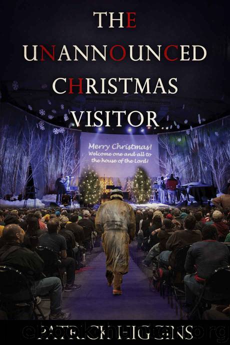 The Unannounced Christmas Visitor by Patrick Higgins