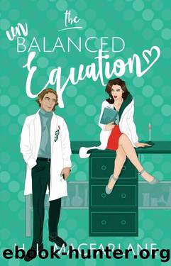 The Unbalanced Equation: An enemies-to-lovers romantic comedy (Hot Mess Trilogy Book 1) by H. L. Macfarlane