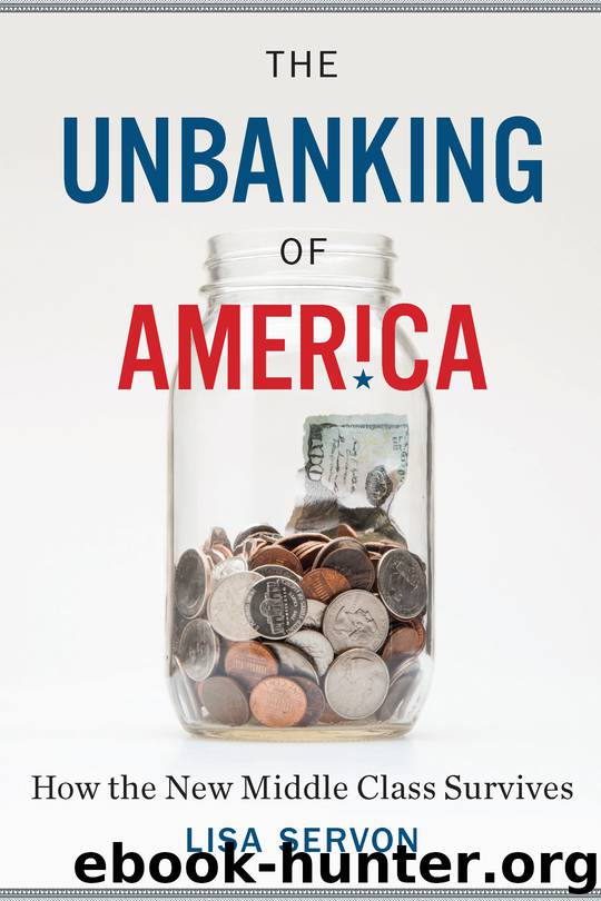The Unbanking of America by Lisa Servon