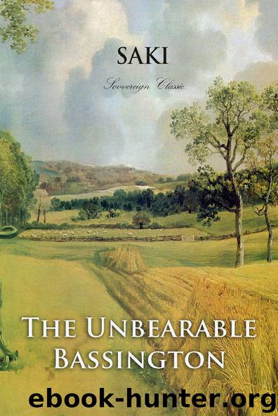 The Unbearable Bassington (The Best of H. H. Munro) by Saki