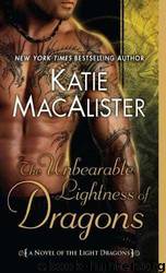 The Unbearable Lightness of Dragons (LD2) by MacAlister Katie