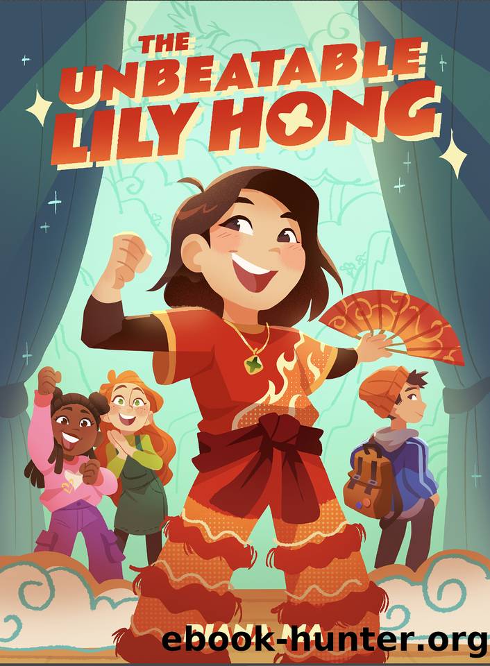 The Unbeatable Lily Hong by Diana Ma