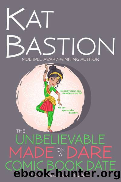 The Unbelievable Made on a Dare Comic Book Date by Kat Bastion