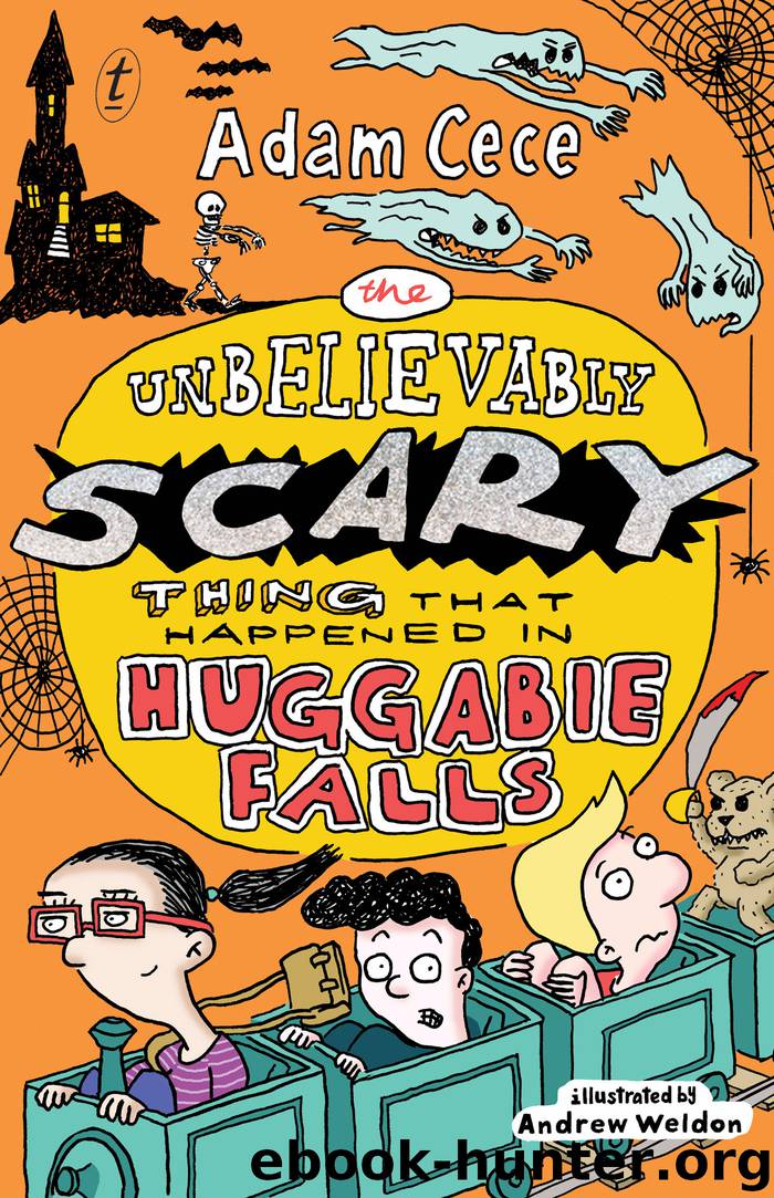 The Unbelievably Scary Thing that Happened in Huggabie Falls by Adam Cece