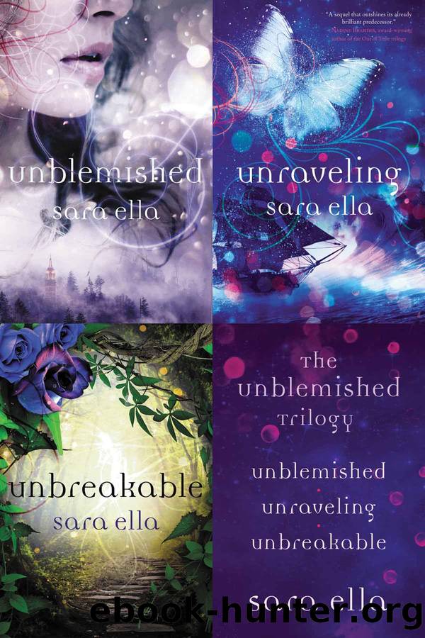 The Unblemished Trilogy by Sara Ella