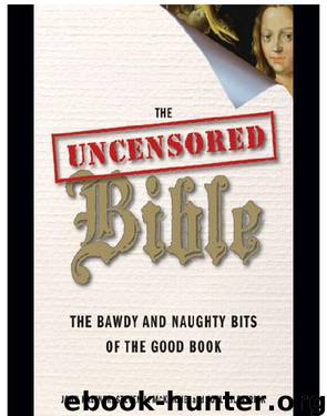 The Uncensored Bible by John Kaltner