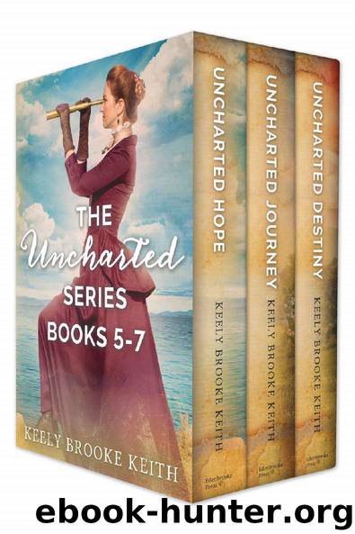 The Uncharted Series Box Set 2 by Keely Brooke Keith