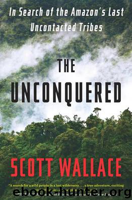 The Unconquered by Wallace Scott