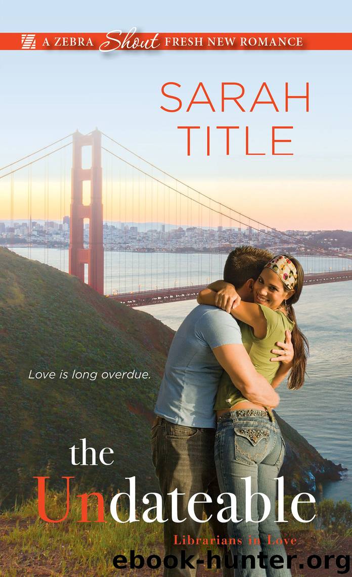 The Undateable by Sarah Title