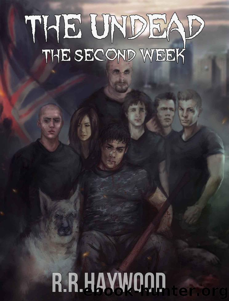 The Undead the Second Week Compilation Edition Days 8-14 by RR Haywood