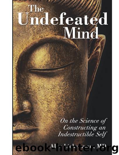 The Undefeated Mind by Alex Lickerman & MD