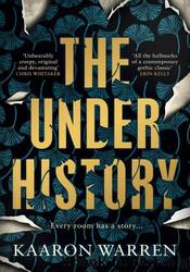 The Under History by Kaaron Warren